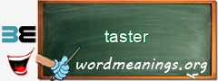 WordMeaning blackboard for taster